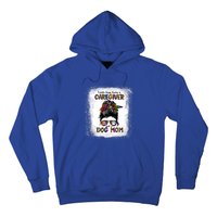 Kinda Busy Being A Caregiver And A Dog Mom Mother's Day Gift Hoodie