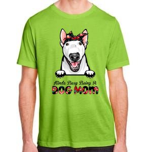 Kinda Busy Being A Dog Mom Floral Adult ChromaSoft Performance T-Shirt