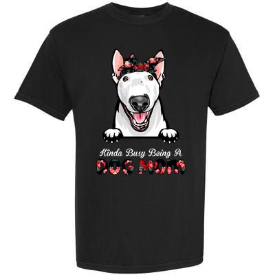 Kinda Busy Being A Dog Mom Floral Garment-Dyed Heavyweight T-Shirt