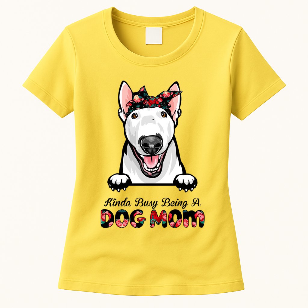 Kinda Busy Being A Dog Mom Floral Womens T-Shirt