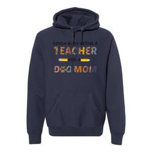 Kinda Busy Being A Teacher And Dog Mom Leopard Mothers Day Premium Hoodie