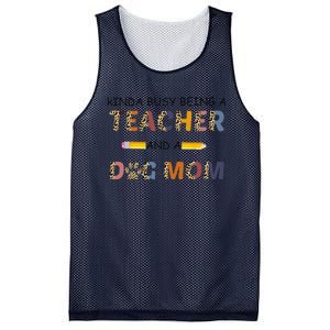 Kinda Busy Being A Teacher And Dog Mom Leopard Mothers Day Mesh Reversible Basketball Jersey Tank