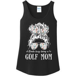 Kinda Busy Being A Golf Mom Messy Hair In Bun Ladies Essential Tank