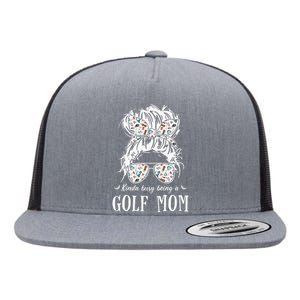 Kinda Busy Being A Golf Mom Messy Hair In Bun Flat Bill Trucker Hat