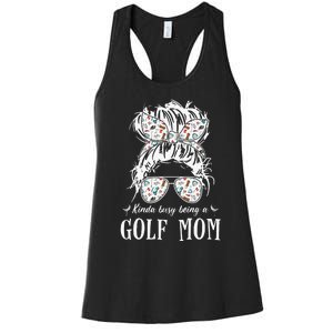 Kinda Busy Being A Golf Mom Messy Hair In Bun Women's Racerback Tank