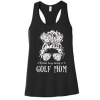 Kinda Busy Being A Golf Mom Messy Hair In Bun Women's Racerback Tank