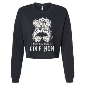 Kinda Busy Being A Golf Mom Messy Hair In Bun Cropped Pullover Crew