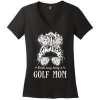 Kinda Busy Being A Golf Mom Messy Hair In Bun Women's V-Neck T-Shirt