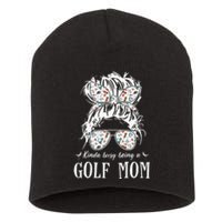 Kinda Busy Being A Golf Mom Messy Hair In Bun Short Acrylic Beanie