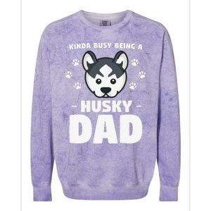 Kinda Busy Being A Husky Dad Siberian Huskies Colorblast Crewneck Sweatshirt