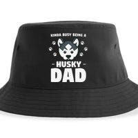 Kinda Busy Being A Husky Dad Siberian Huskies Sustainable Bucket Hat