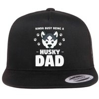 Kinda Busy Being A Husky Dad Siberian Huskies Flat Bill Trucker Hat