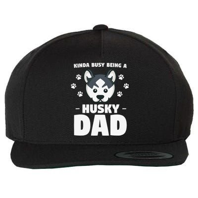 Kinda Busy Being A Husky Dad Siberian Huskies Wool Snapback Cap