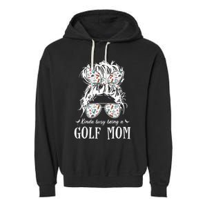 Kinda busy being a golf mom messy hair funny Garment-Dyed Fleece Hoodie