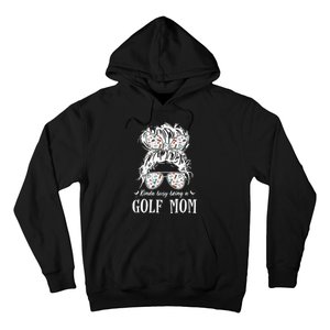 Kinda busy being a golf mom messy hair funny Hoodie