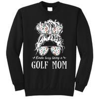 Kinda busy being a golf mom messy hair funny Sweatshirt