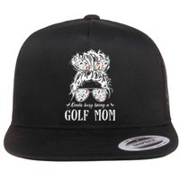 Kinda busy being a golf mom messy hair funny Flat Bill Trucker Hat