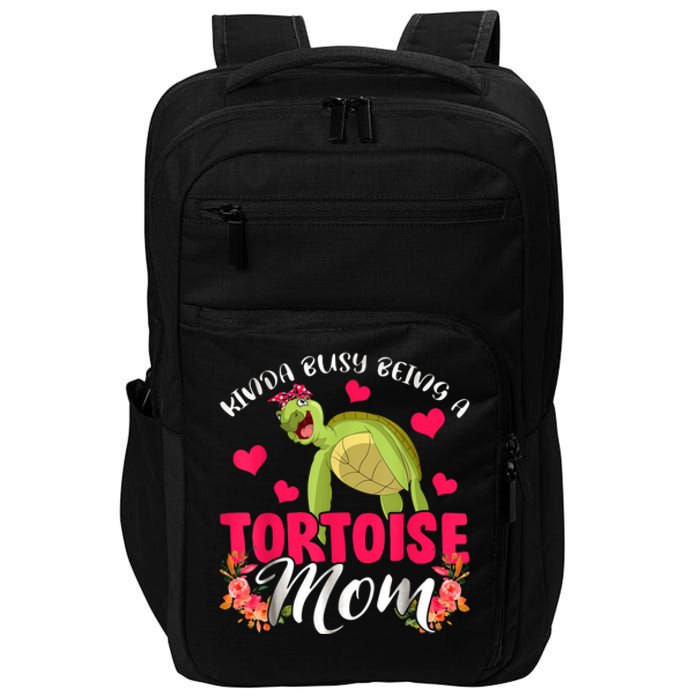 Kinda Busy Being A Tortoise Mom Funny Floral Tortoise Lover Impact Tech Backpack