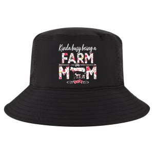 Kinda Busy Being A Farm Mom Funny Farm Mom Mothers Day Gift Cool Comfort Performance Bucket Hat