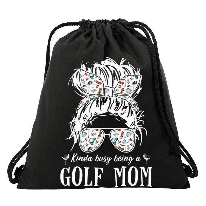 Kinda busy being a golf mom messy hair in bun Drawstring Bag