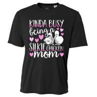 Kinda Busy Being A Silkie Chicken Mom Cute Silky Chicken Pet Cooling Performance Crew T-Shirt