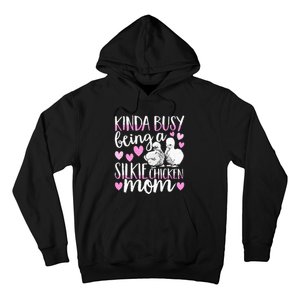 Kinda Busy Being A Silkie Chicken Mom Cute Silky Chicken Pet Hoodie