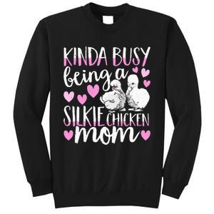 Kinda Busy Being A Silkie Chicken Mom Cute Silky Chicken Pet Sweatshirt