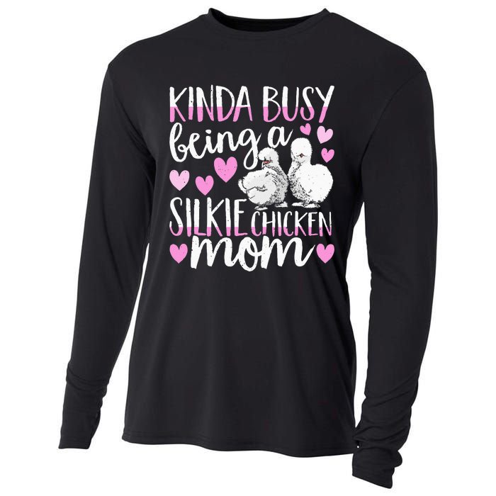 Kinda Busy Being A Silkie Chicken Mom Cute Silky Chicken Pet Cooling Performance Long Sleeve Crew