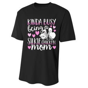 Kinda Busy Being A Silkie Chicken Mom Cute Silky Chicken Pet Performance Sprint T-Shirt