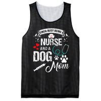 Kinda Busy Being A Nurse And A Dog Mom Women Mesh Reversible Basketball Jersey Tank