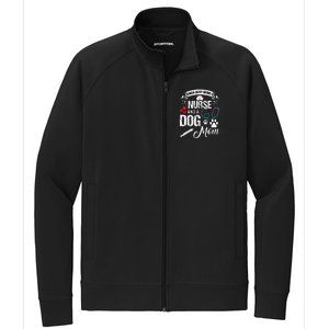 Kinda Busy Being A Nurse And A Dog Mom Women Stretch Full-Zip Cadet Jacket