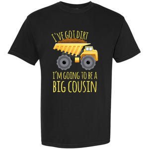 Kids Big Cousin Digger Construction Design For Pregnancy Reveal Garment-Dyed Heavyweight T-Shirt