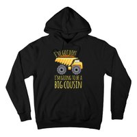 Kids Big Cousin Digger Construction Design For Pregnancy Reveal Hoodie