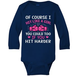 Kickboxing Boxing Class Saying Of Course I Hit Like A Cute Gift Baby Long Sleeve Bodysuit