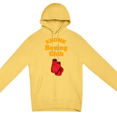 Kronk Boxing Club Gift Premium Pullover Hoodie