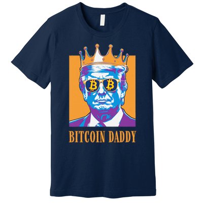 Kawaii Bitcoin Daddy Trump Crypto King Bitcoin Chill Bullrun Premium T-Shirt