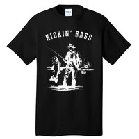 Kickin Bass Fisherman Fishing Fish Funny Outdoors Lake Tall T-Shirt