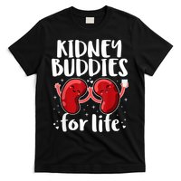 Kidney Buddies For Life Donor Recipient T-Shirt