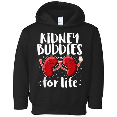 Kidney Buddies For Life Donor Recipient Toddler Hoodie