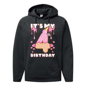 Kids Birthday Girl 4 Years Ice Cream Its My 4th Birthday Performance Fleece Hoodie