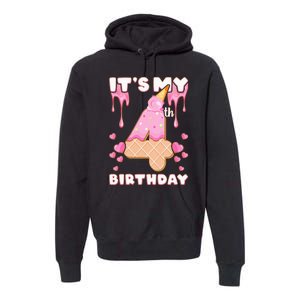 Kids Birthday Girl 4 Years Ice Cream Its My 4th Birthday Premium Hoodie