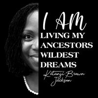 Ketanji Brown Jackson I Am Living My Ancestors Wildest Dreams Cooling Performance Crew T-Shirt