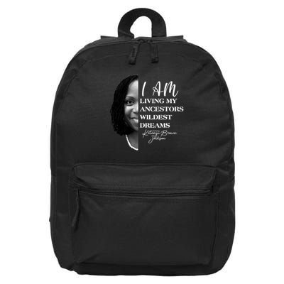 Ketanji Brown Jackson I Am Living My Ancestors Wildest Dreams 16 in Basic Backpack