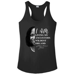 Ketanji Brown Jackson I Am Living My Ancestors Wildest Dreams Ladies PosiCharge Competitor Racerback Tank