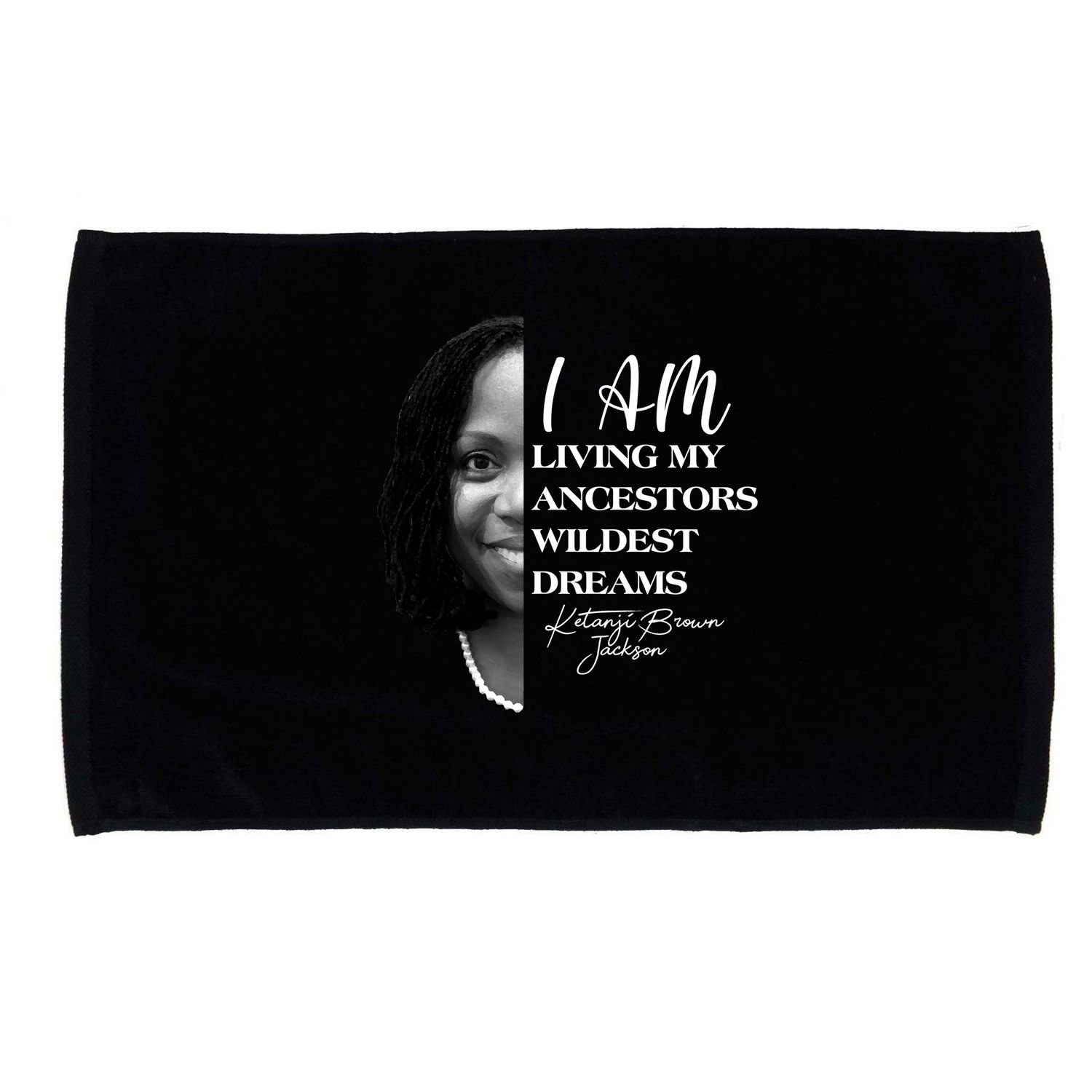 Ketanji Brown Jackson I Am Living My Ancestors Wildest Dreams Microfiber Hand Towel