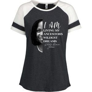 Ketanji Brown Jackson I Am Living My Ancestors Wildest Dreams Enza Ladies Jersey Colorblock Tee