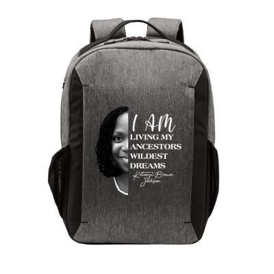 Ketanji Brown Jackson I Am Living My Ancestors Wildest Dreams Vector Backpack