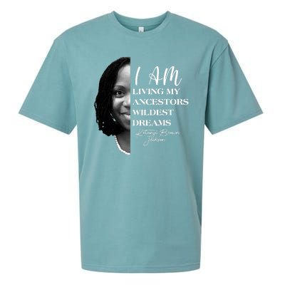 Ketanji Brown Jackson I Am Living My Ancestors Wildest Dreams Sueded Cloud Jersey T-Shirt