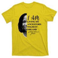 Ketanji Brown Jackson I Am Living My Ancestors Wildest Dreams T-Shirt