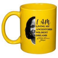 Ketanji Brown Jackson I Am Living My Ancestors Wildest Dreams 11oz C Handle Ceramic Mug